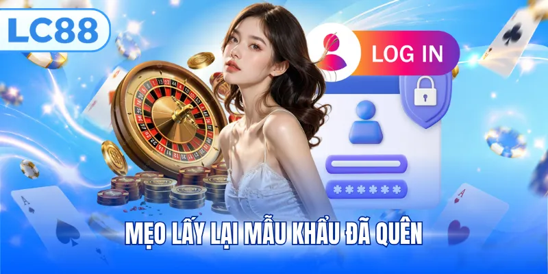 Mẹo lấy lại mẫu khẩu đã quên